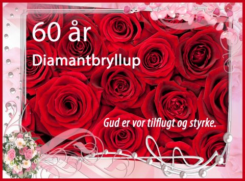 60 år - Diamantbryllup 60 år - Diamantbryllup