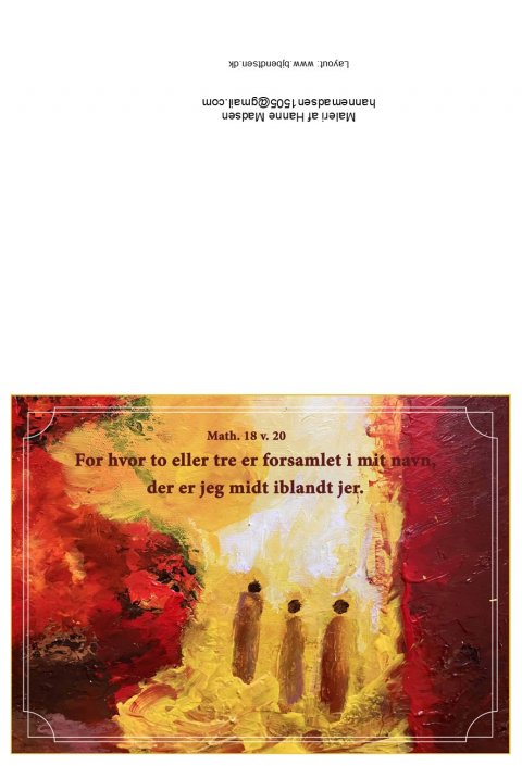 For hvor to eller tre er forsamlet....