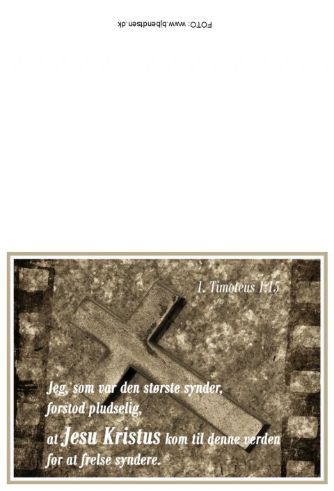 Jeg, som var den strste synder...